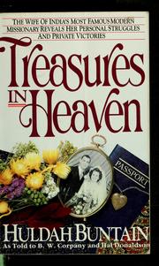 Cover of: Treasures in heaven by Huldah Buntain