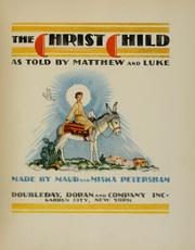 The Christ child by Maud Fuller Petersham, Miska Petersham