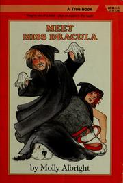 Cover of: Meet Miss Dracula by Molly Albright