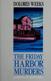 Cover of: The Friday Harbor murders: a novel of suspense