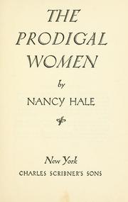 The prodigal women by Nancy Hale