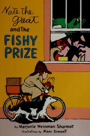 Cover of: Nate the Great and the fishy prize by Marjorie Weinman Sharmat