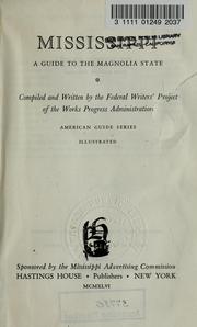 Mississippi by Federal Writers' Project of the Works Progress Administration (Miss.)