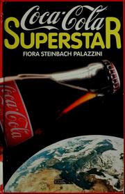 Cover of: Coca-Cola superstar by Fiora Steinbach Palazzini
