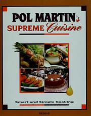 Cover of: Pol Martin's Supreme Cuisine by Pol Martin