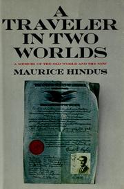 A traveler in two worlds by Maurice Gerschon Hindus