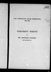 Cover of: Fridtjof Nansen's "Farthest north": being the record of a voyage of exploration of the ship Fram 1893-96 and of a fifteen months' sleigh journey by Dr. Nansen and Lieut. Johansen