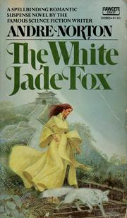 Cover of: The white jade fox