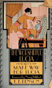 Cover of: The worshipful Lucia by E. F. Benson