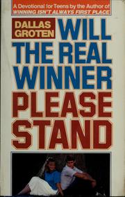 Cover of: Will the real winner please stand by Dallas Groten