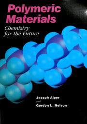 Cover of: Polymeric materials: chemistry for the future