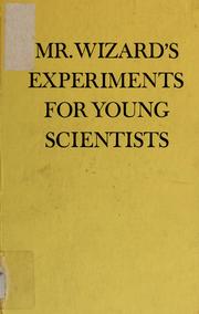 Cover of: Mr. Wizard's Experiments for Young Scientists