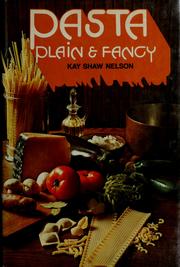 Cover of: Pasta: plain and fancy