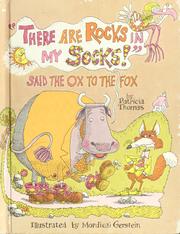 Cover of: "There are rocks in my socks," said the ox to the fox by Thomas, Patricia