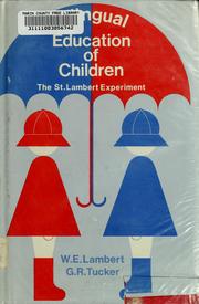 Cover of: Bilingual education of children by Wallace E. Lambert