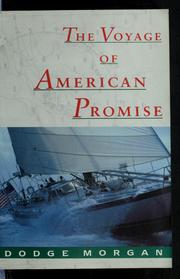 The voyage of American Promise by Dodge Morgan