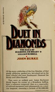 Cover of: Duet in diamonds: the flamboyant saga of Lillian Russell and Diamond Jim Brady in America's gilded age