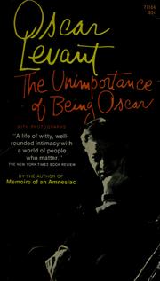 Cover of: The unimportance of being Oscar. by Oscar Levant