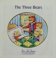 Cover of: The Three bears,: Retold by Dandi (Fairy Tale Classics)