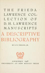 Cover of: The Frieda Lawrence collection of D.H. Lawrence manuscripts: a descriptive bibliography