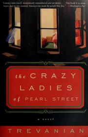 Cover of: The crazyladies of Pearl Street: a novel