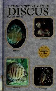 Cover of: A step-by-step book about discus by Gunter Keller, Gunter Keller