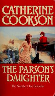 The parson's daughter by Catherine Cookson