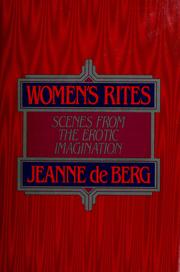 Cover of: Women's rites by Jeanne de Berg