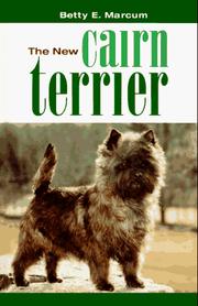 The new Cairn terrier by Betty E. Marcum