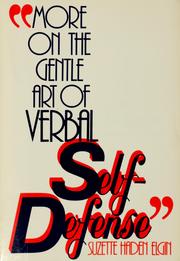 Cover of: More on the gentle art of verbal self-defense by Suzette Haden Elgin