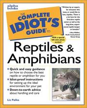 The complete idiot's guide to reptiles & amphibians by Liz Palika