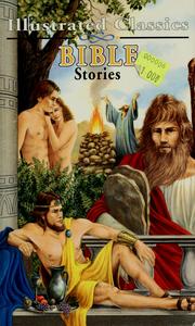 Cover of: Illustrated classic Bible stories: Old Testament