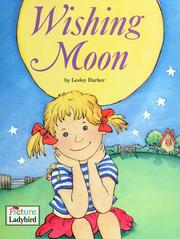 Cover of: Wishing moon by Lesley Harker