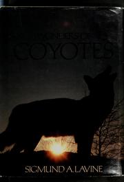 Cover of: Wonders of coyotes by Sigmund A. Lavine