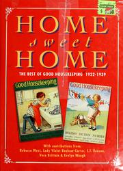 Cover of: Home Sweet Home: The Best of Good Housekeeping 1922-1939
