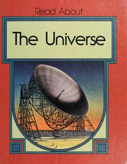 Cover of: The universe by Larry A. Ciupik