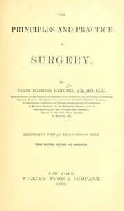 Cover of: The principles and practice of surgery. | Frank Hastings Hamilton