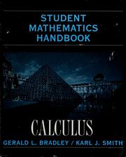 Cover of: Student Mathematics Handbook and Integral Table for Calculus by Gerald L. Bradley, Karl J. Smith