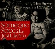 Cover of: Someone special, just like you by Tricia Brown