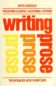 Cover of: Writing prose: techniques and purposes