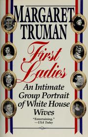 Cover of: First ladies by Margaret Truman