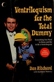 Cover of: Ventriloquism for the total dummy by Dan Ritchard