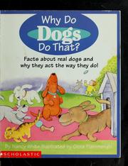 Cover of: Why do dogs do that? by Nancy White