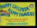 Cover of: Happy children, happy families