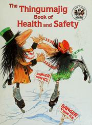 Cover of: The Thingumajig book of health and safety by Irene Keller