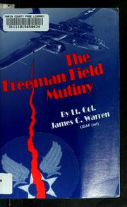 Cover of: The Freeman Field mutiny by James C. Warren