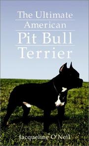 Cover of: The ultimate American pit bull terrier