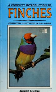 Cover of: A complete introduction to finches