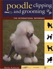Cover of: Poodle Clipping and Grooming by Shirlee Kalstone