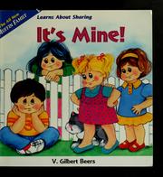 Cover of: It's mine! by Beers, V. Gilbert